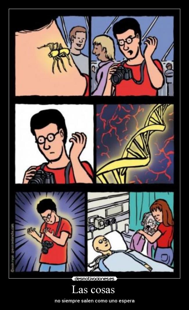 Las cosas  - no siempre salen como uno espera