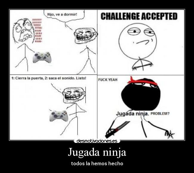 Jugada ninja -