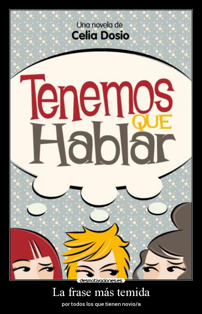 La frase más temida - por todos los que tienen novio/a