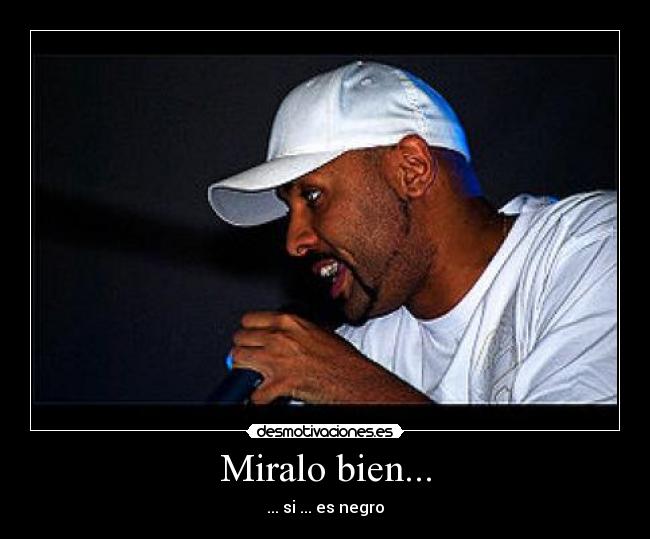 Miralo bien... - ... si ... es negro