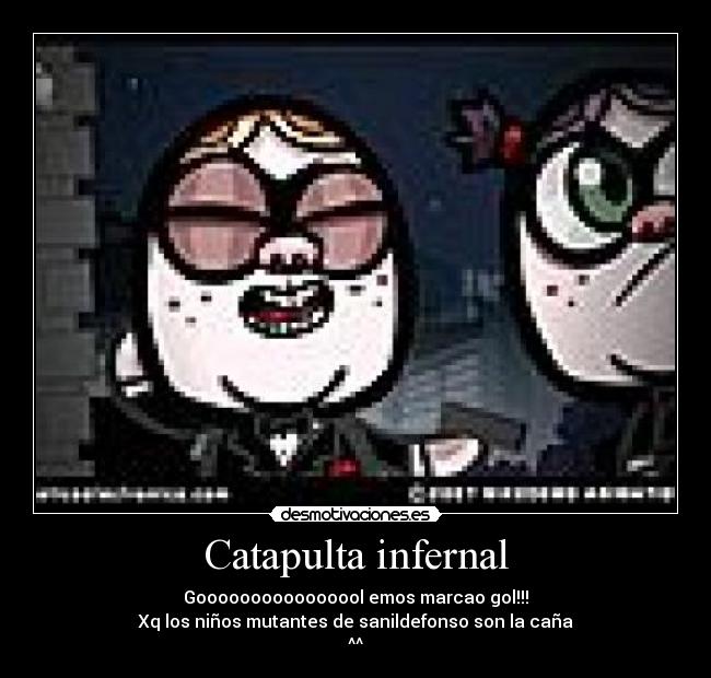 Catapulta infernal - 