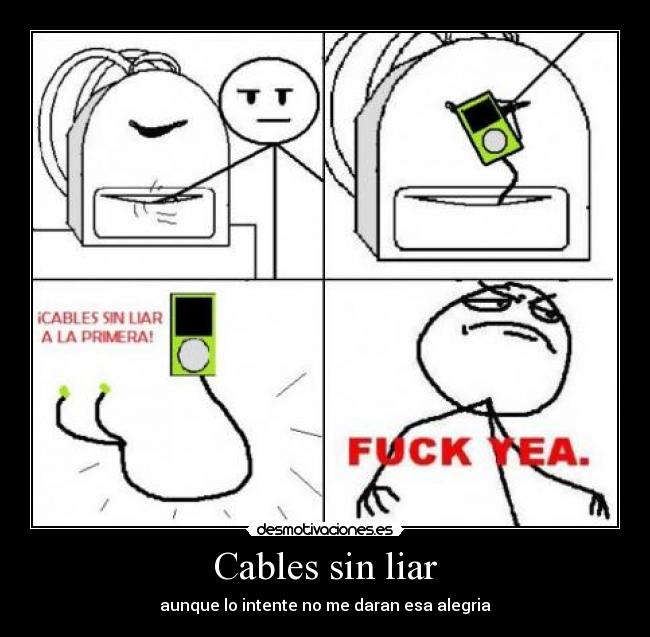 Cables sin liar - aunque lo intente no me daran esa alegria