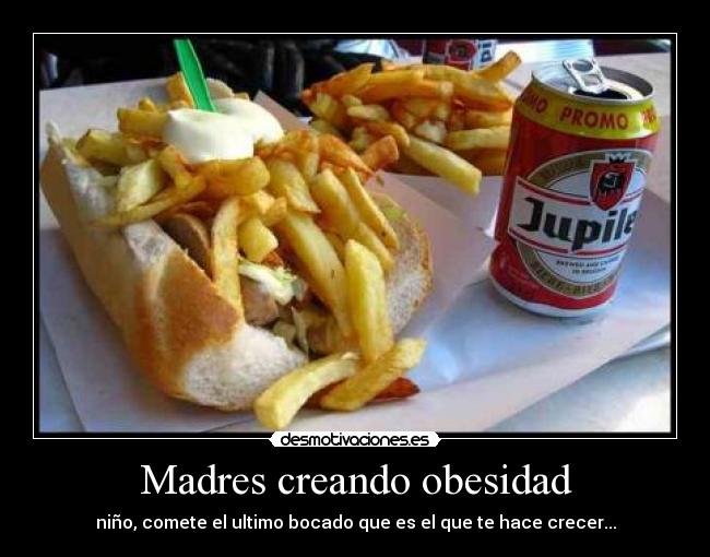 Madres creando obesidad -