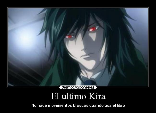 El ultimo Kira -