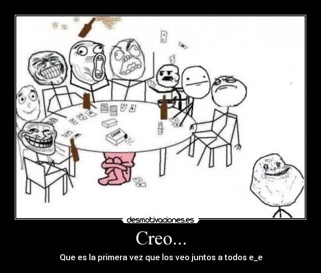 Creo... -
