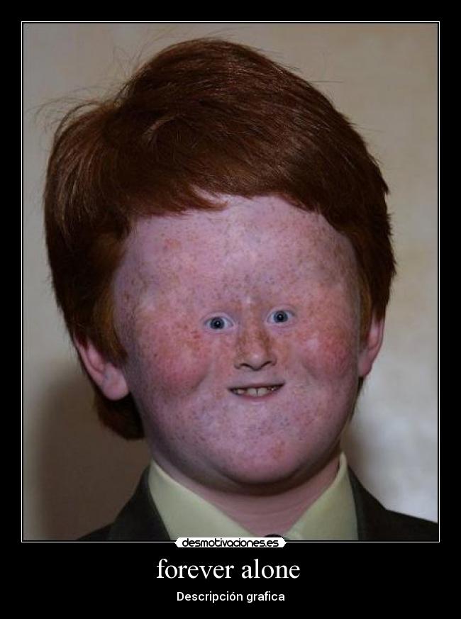 forever alone  - 