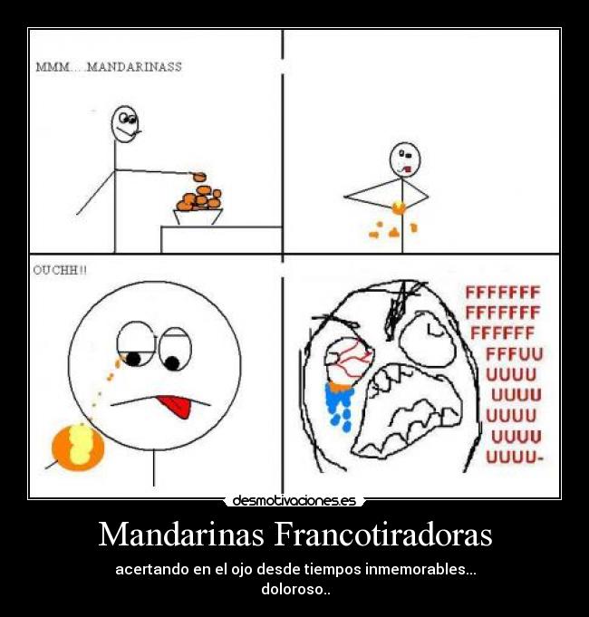 Mandarinas Francotiradoras -