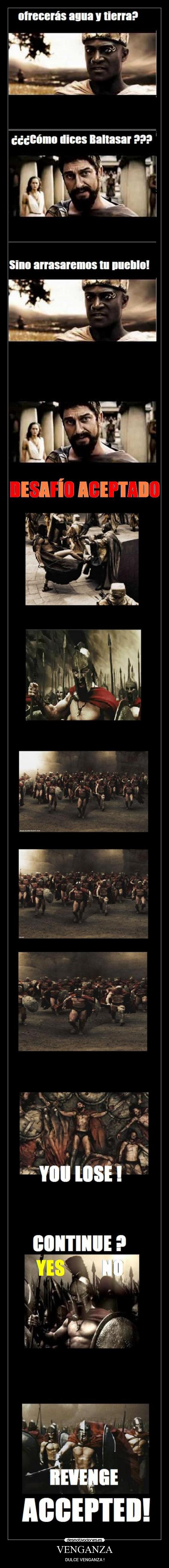 VENGANZA - DULCE VENGANZA !