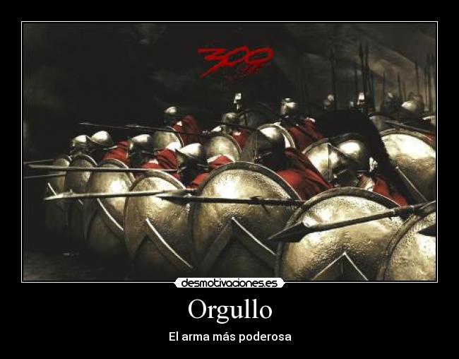Orgullo - El arma más poderosa