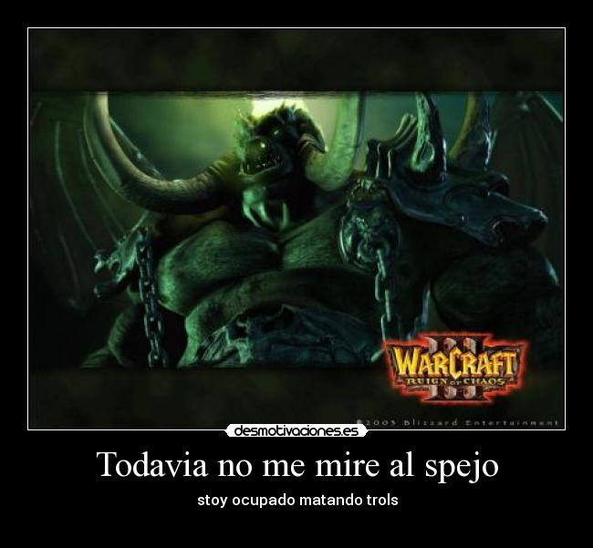 Todavia no me mire al spejo -