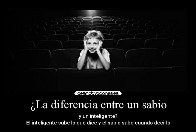 ¿La diferencia entre un sabio - 