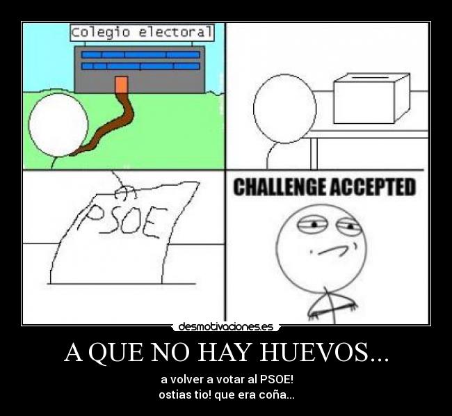 A QUE NO HAY HUEVOS... -