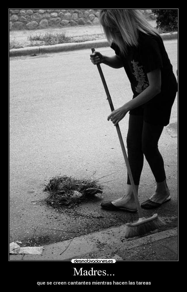 Madres... -
