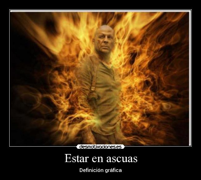 carteles fuego desmotivaciones