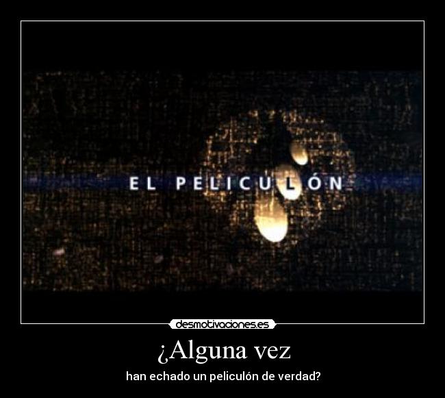 ¿Alguna vez - 