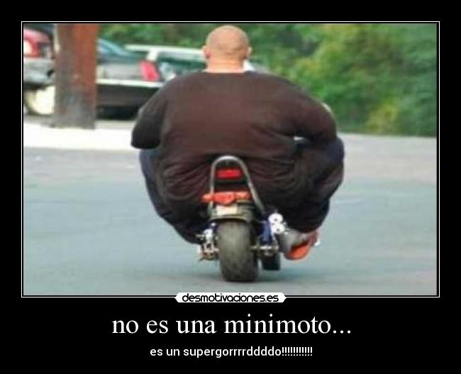 no es una minimoto... -