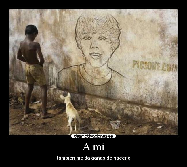 A mi - tambien me da ganas de hacerlo