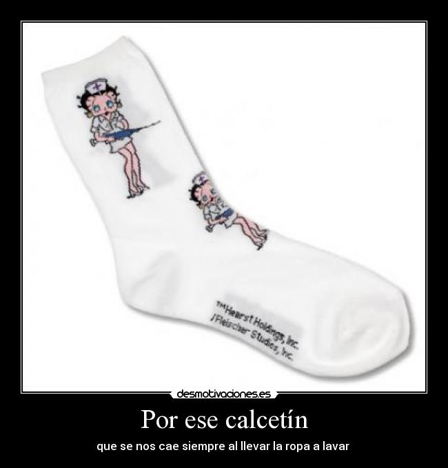 Por ese calcetín - 