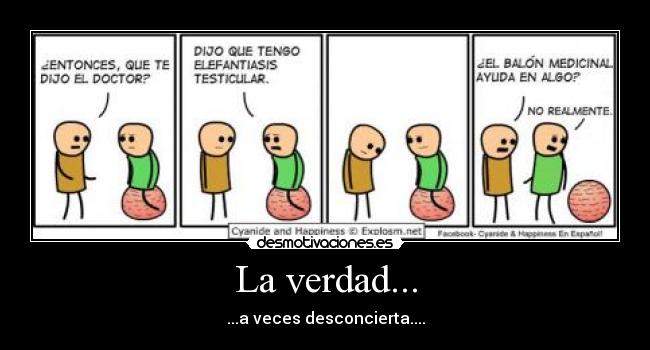 La verdad... -