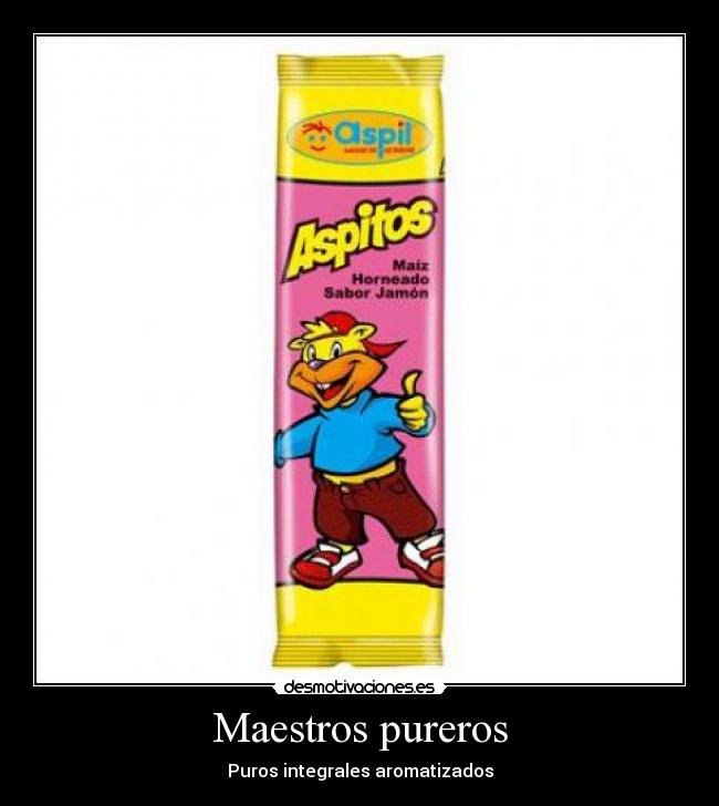 Maestros pureros -