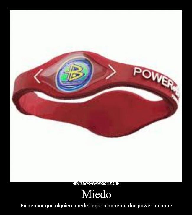 carteles miedo miedo power balance tonterias pensar desmotivaciones