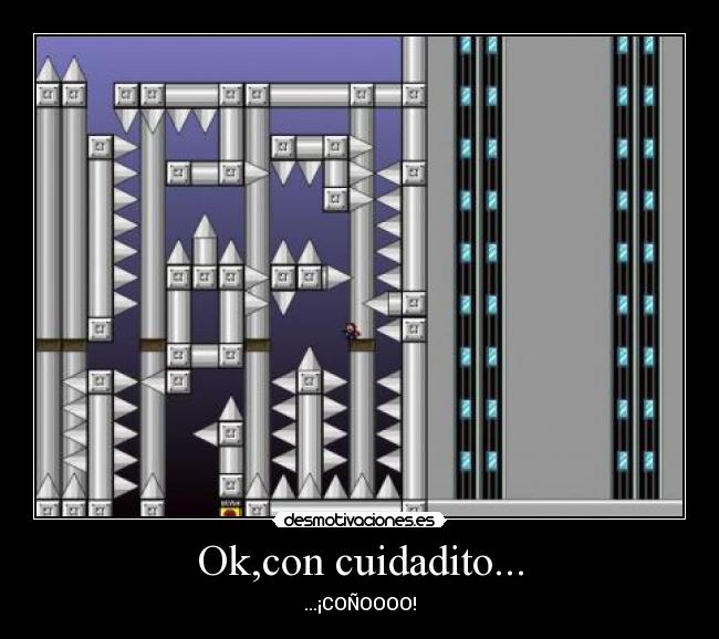 Ok,con cuidadito... - 