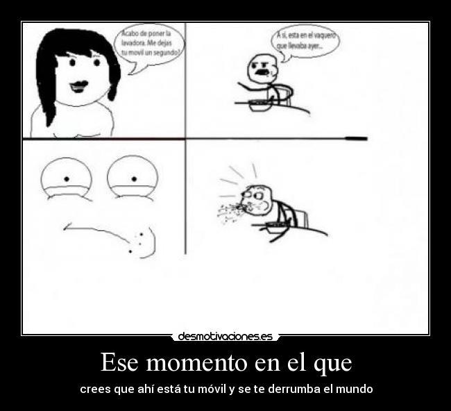 Ese momento en el que -