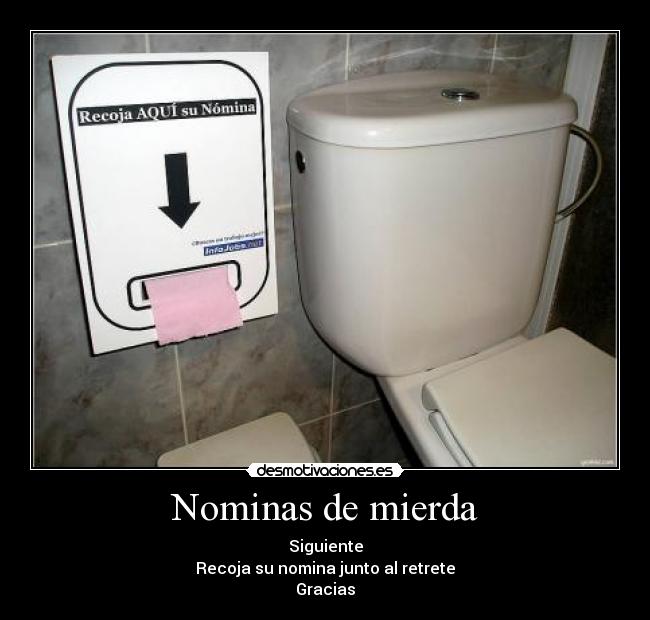 carteles nominas mierda desmotivaciones