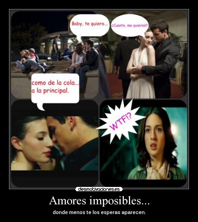 Amores imposibles... - 