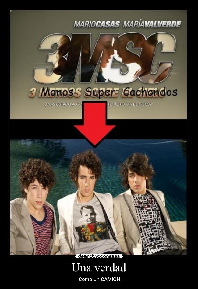 Una verdad - Como un CAMIÓN