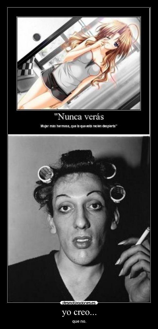 yo creo... -