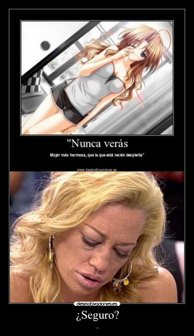 ¿Seguro? -