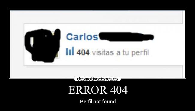 carteles yonki2397 404 error page perfil not found desmotivaciones