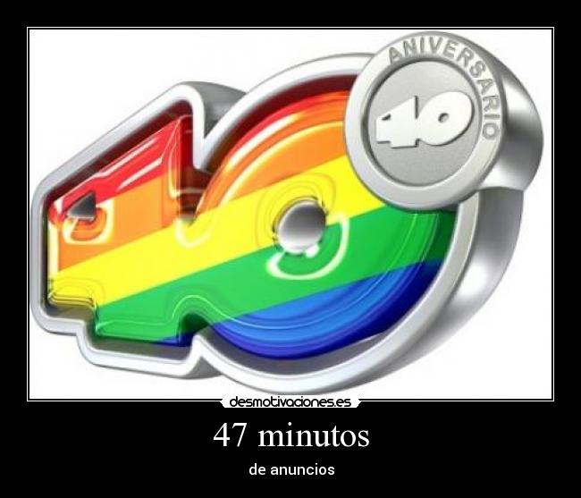 47 minutos -