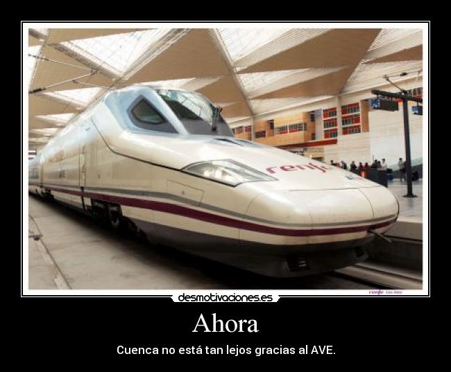 Ahora - Cuenca no está tan lejos gracias al AVE.