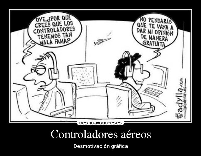 carteles controladores aereos desmotivaciones