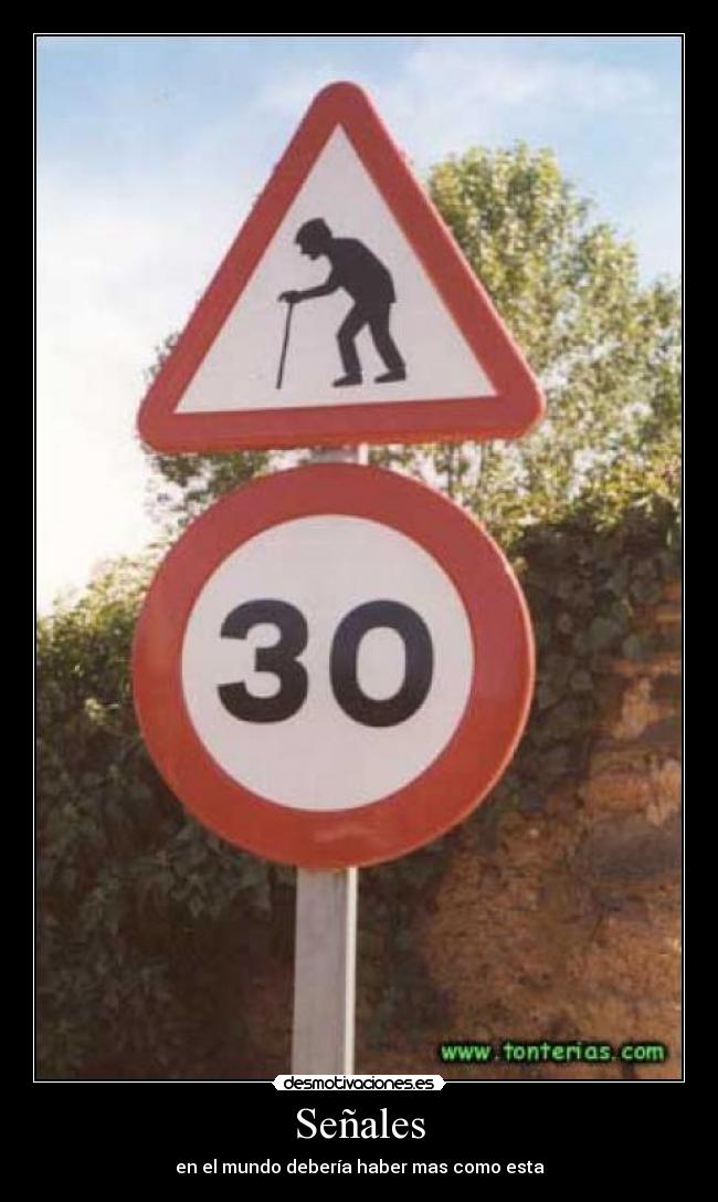 Señales - en el mundo debería haber mas como esta