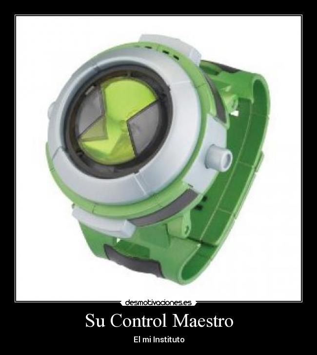 carteles omnitrix desmotivaciones