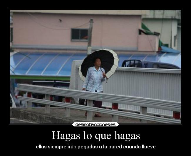 Hagas lo que hagas - 