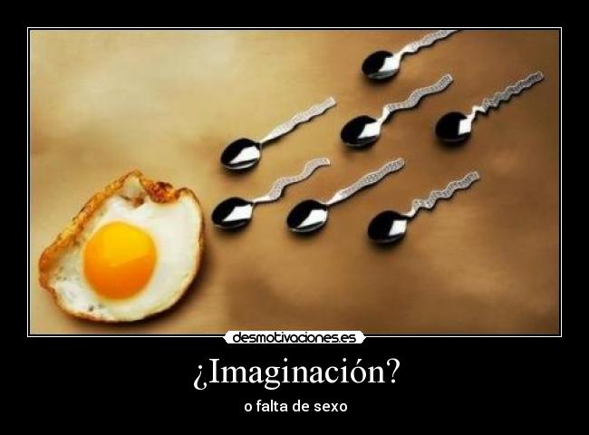 ¿Imaginación? - 
