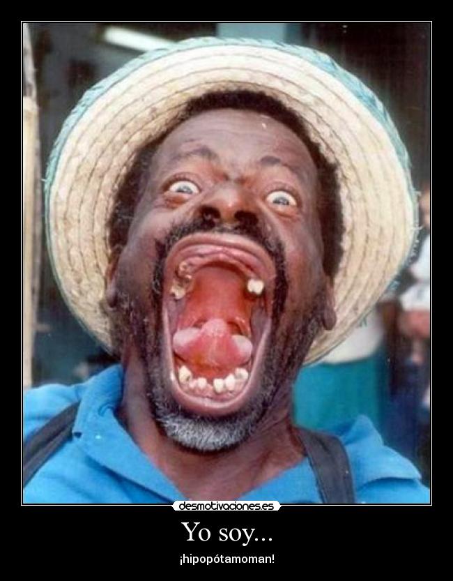 Yo soy... - ¡hipopótamoman!