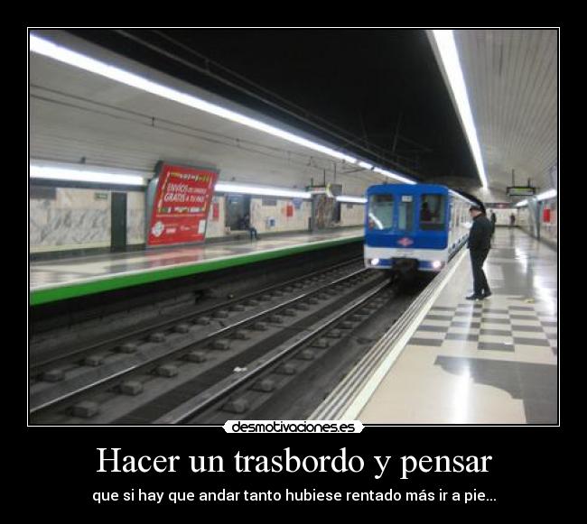 Hacer un trasbordo y pensar - 