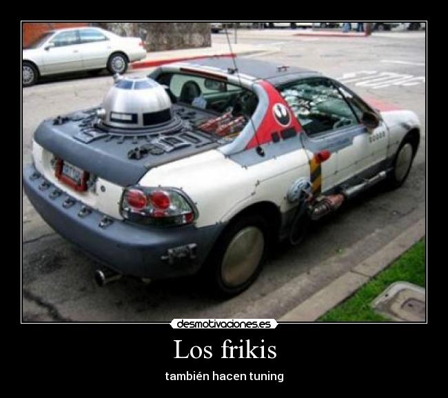 Los frikis -