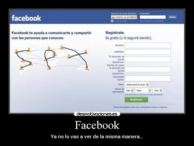 Facebook - Ya no lo vas a ver de la misma manera...