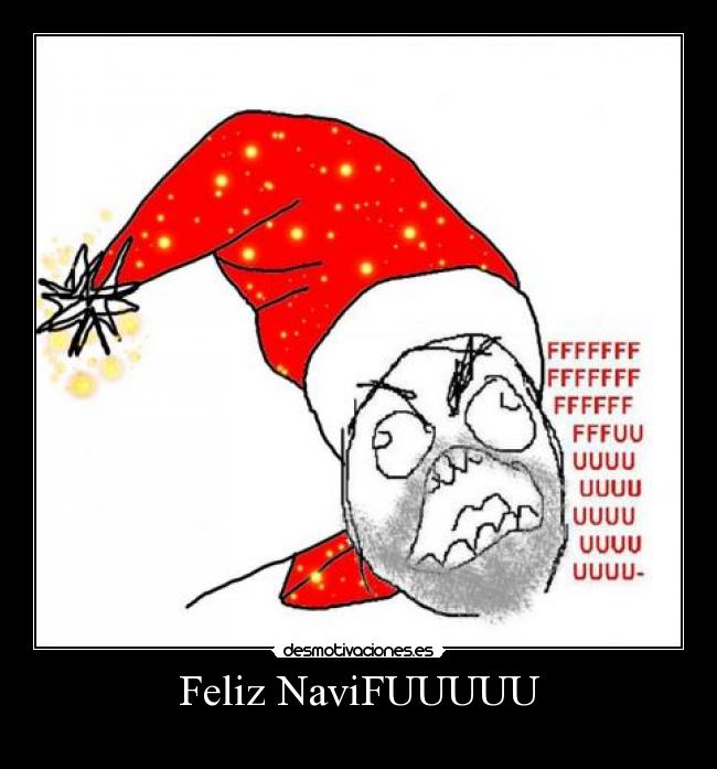 Feliz NaviFUUUUU -