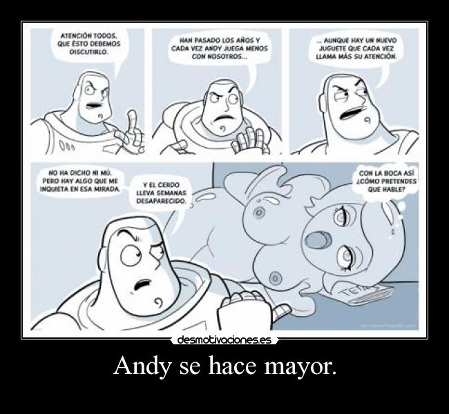 Andy se hace mayor. -
