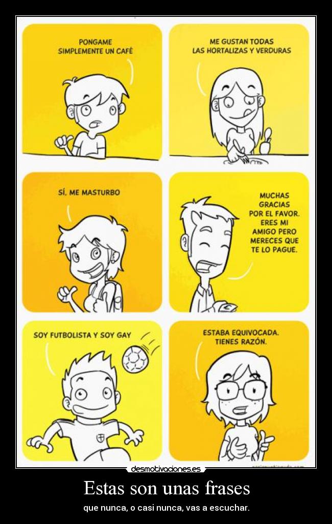carteles frases frases que vas escuchar lianer desmotivaciones