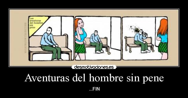Aventuras del hombre sin pene - 