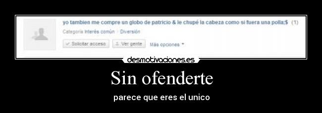 Sin ofenderte - 