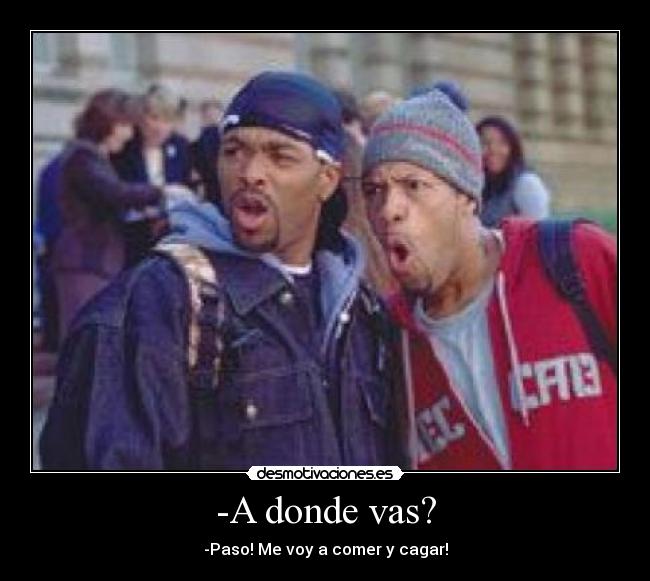 -A donde vas? - 
